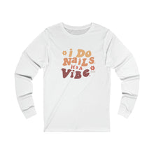 Load image into Gallery viewer, I Do Nails Long Sleeve Tee
